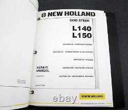 New Holland L140 L150 Skid Steer Loader Service Shop Repair Manual and Operators