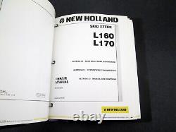 New Holland L160 L170 Skid Steer Loader Shop Service Repair Manual and Operators