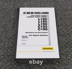 New Holland L180 L185 L190 CU Skid Steer Loader Service Repair Manual 87630288