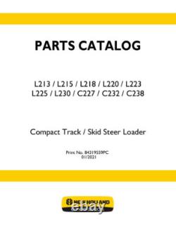 New Holland L213 L215 L218 L220 L223 L225 L230 C22 Loader Parts Catalog Manual