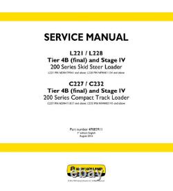 New Holland L221, L228, C227, C232 Tier 4B Stage 4 Skid Steer Loader Service Manual