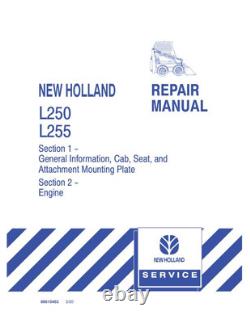 New Holland L250, L255 Skid Steer Loader Service Manual Repair Shop Book