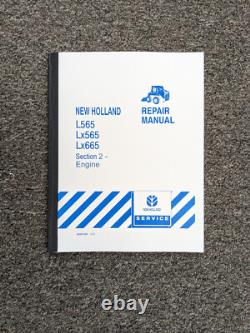 New Holland L565 LX565 LX665 Skid Steer Loader Engine Shop Service Repair Manual