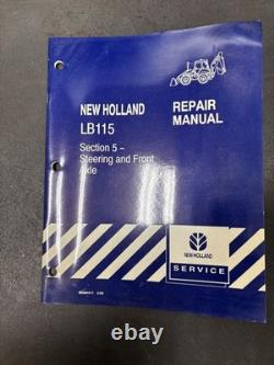 New Holland LB 115 Repair Manuals, set of different items. 7 Books