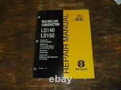 New Holland LS140 LS150 Skid Steer Loader Cab Electrical Wiring Diagram Manual