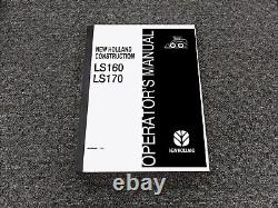 New Holland LS160 LS170 Skid Steer Loader Owner Operator Manual PN 86585958