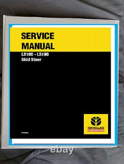 New Holland LS180 LS190 Skid Steer Loader Repair service manual PRINTED 87036989