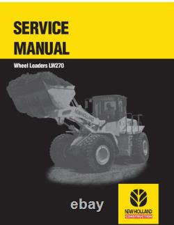 New Holland LW270 Wheel Loader Service Manual Repair Shop Book
