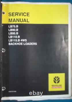 New Holland Lb75. B Lb90. B Lb95. B Lb110. B Lb115. B Backhoe Service Repair Manual