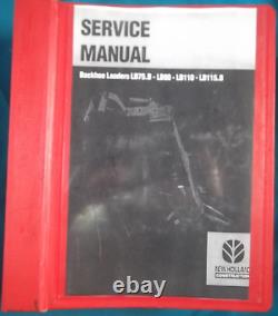 New Holland Lb75. B Lb90 Lb110 Lb115. B Backhoe Service Repair Workshop Manual