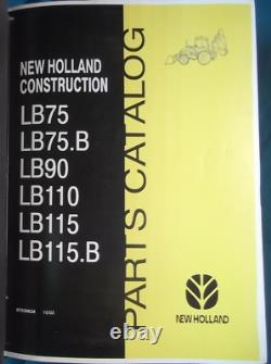 New Holland Lb75 Lb75. B Lb90 Lb110 Lb115 Lb115. B Backhoe Loader Parts Manual