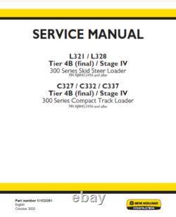 New Holland Service Manual for L321 L328 C327 C332 C337 PN 51522201 PDF/USB