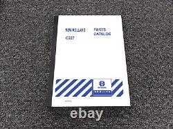 New Holland Skid Steer Compact Track Loader C227 Parts Catalog Manual