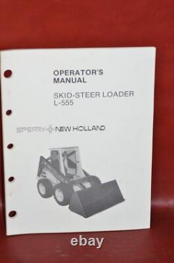 New Holland Skid Steer Loader L555 Operators Owners Manual Book Assembly Guide