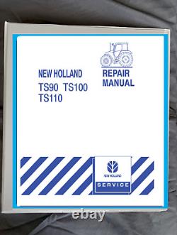 New Holland Tractor TS100, TS110, TS90, TS115 printed service manual & binder