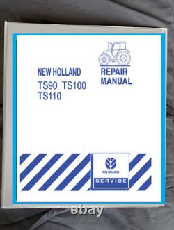 New Holland Tractor TS100, TS110, TS90, TS115 printed service manual binder OEm