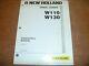 New Holland W110 W130 Wheel Loader Owner Operator Manual 87359375