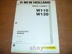 New Holland W110 W130 Wheel Loader Owner Operator Manual 87359375