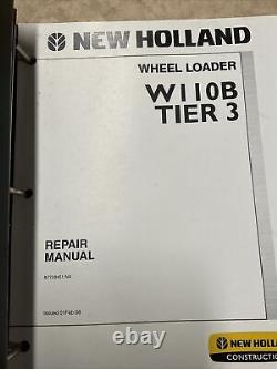 New Holland W110B Tier 3 Wheel Loader Service Manual Complete Original