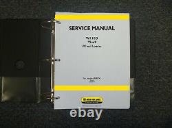 New Holland W110D Tier 2 Wheel Loader Shop Service Repair Manual 48083743