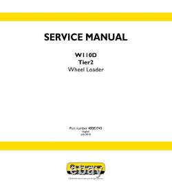 New Holland W110D Tier2 Wheel Loader Service Manual Repair Shop Book