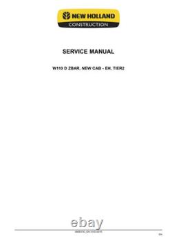 New Holland W110D Tier2 Wheel Loader Service Manual Repair Shop Book