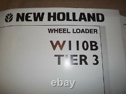 New Holland W110b Tier 3 Wheel Loader Service Shop Repair Workshop Manual