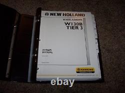 New Holland W130B Tier 3 Wheel Loader Workshop Shop Service Repair Manual