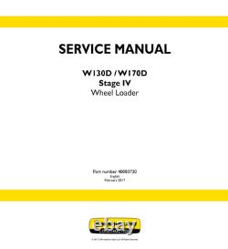 New Holland W130D, W170D Stage IV Wheel Loader Service Manual Repair Shop Book