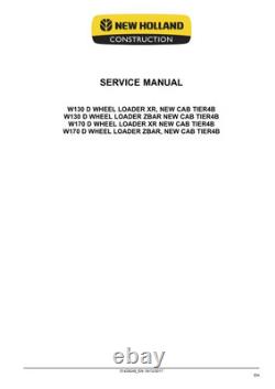 New Holland W130D, W170D Stage IV Wheel Loader Service Manual Repair Shop Book