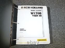 New Holland W170B Tier III 3 Wheel Loader Parts Catalog Manual Book