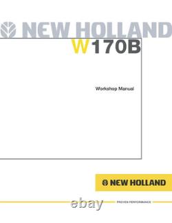 New Holland W170B Wheel Loader Service Manual Repair Shop Book