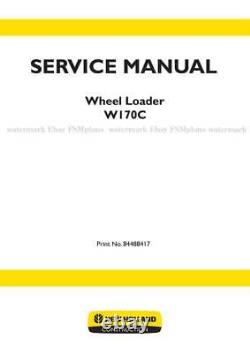 New Holland W170C Wheel Loader Service Workshop Manual FREE PRIORITY MAIL