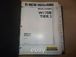New Holland W170b Tier 3 Wheel Loader Service Shop Repair Manual Book