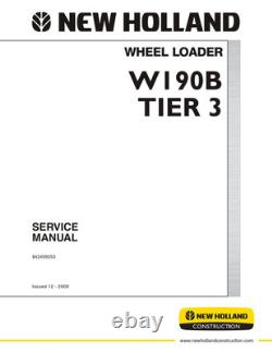New Holland W190B Tier 3 Wheel Loader Service Manual Repair Shop Book