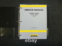 New Holland W270C W300C Tier 4 Wheel Loader Shop Service Repair Manual 84547255C