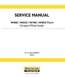New Holland W50C W60C W70C W80C Tier4 Repair Service Manual FREE PRIORITY MAIL