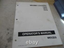 Woods Loaders 1009, 1012, 1016 Operators And Parts Manual